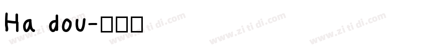 Ha dou字体转换